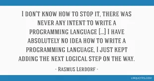 rasmus lerdorf quote