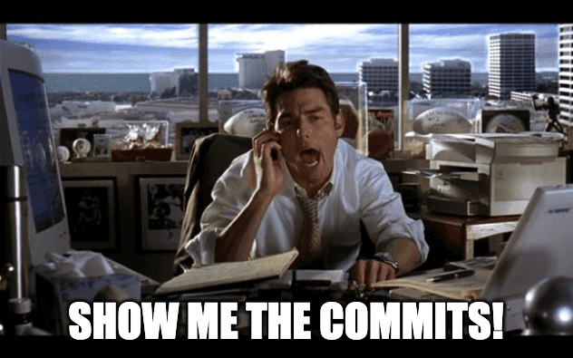 Show. Me. The. Commits!